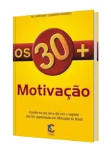 William Caldas - Autor do Livro Os 30 + Motivação