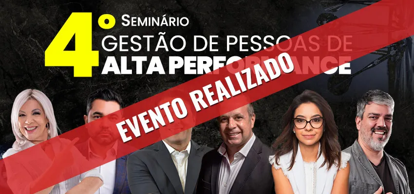 4º Seminário Gestão de Pessoas de Alta Performance