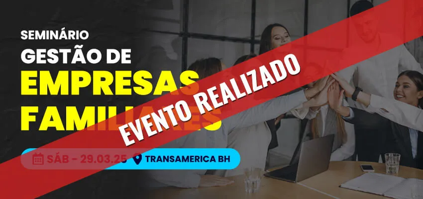 Seminário Gestão de Empresas Familiares
