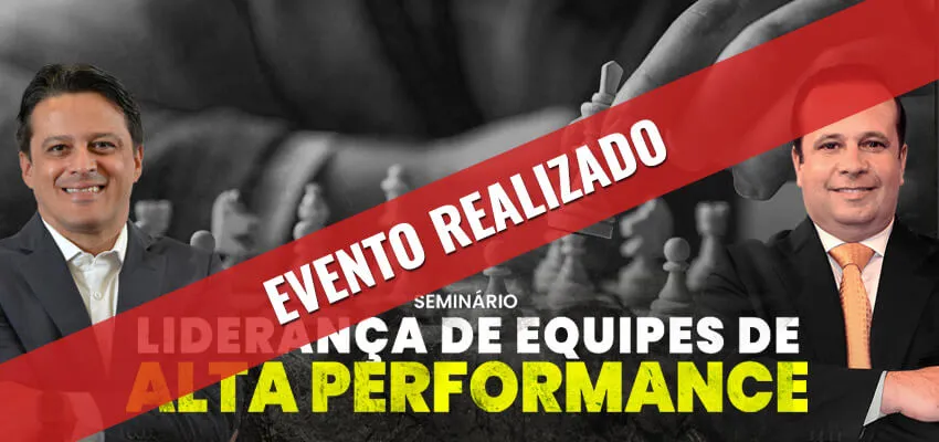 Seminário Liderança de Equipes de Alta Performance