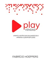Fabrício Hoeppers - Autor do livro Play Vendas