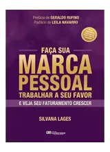 Silvana Lages - Autora do livro Faça sua Marca Pessoal Trabalhar ao seu Favor