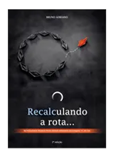 Bruno Adriano - Autor do livro Recalculando a Rota