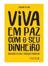 Erasmo Vieira - Autor do livro Viva em Paz com o seu Dinheiro